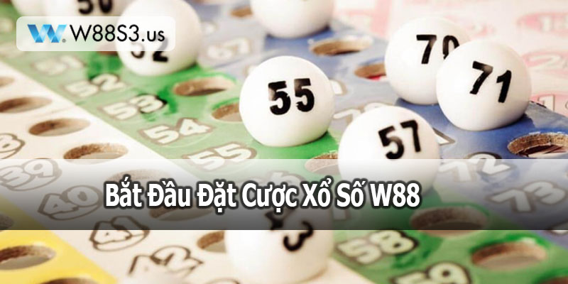 Bắt Đầu Đặt Cược Xổ Số W88
