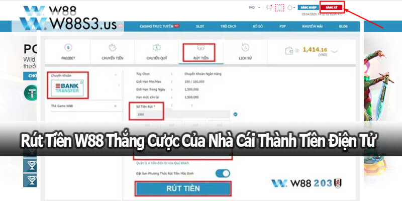 Rút Tiền W88 Thắng Cược Của Nhà Cái Thành Tiền Điện Tử: