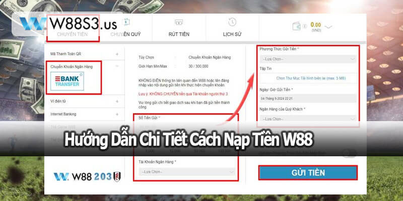 Hướng Dẫn Chi Tiết Cách Nạp Tiền W88