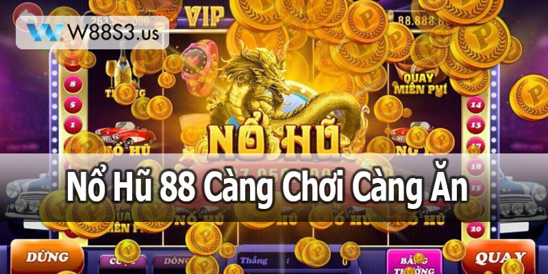 Nohu88 - Hướng Dẫn Quay Nổ Hũ Càng Quay Càng Ăn Nổ Hũ 88
